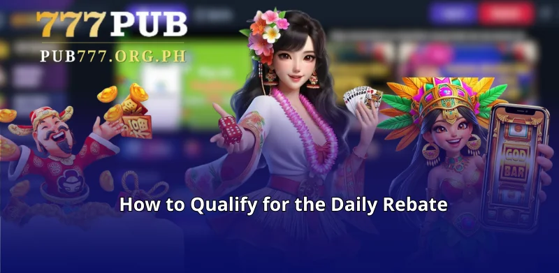 How to Qualify for the Daily Rebate