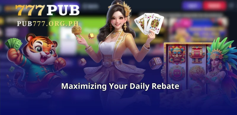 Maximizing Your Daily Rebate