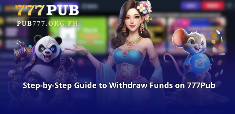 Step-by-Step Guide to Withdraw Funds on 777Pub